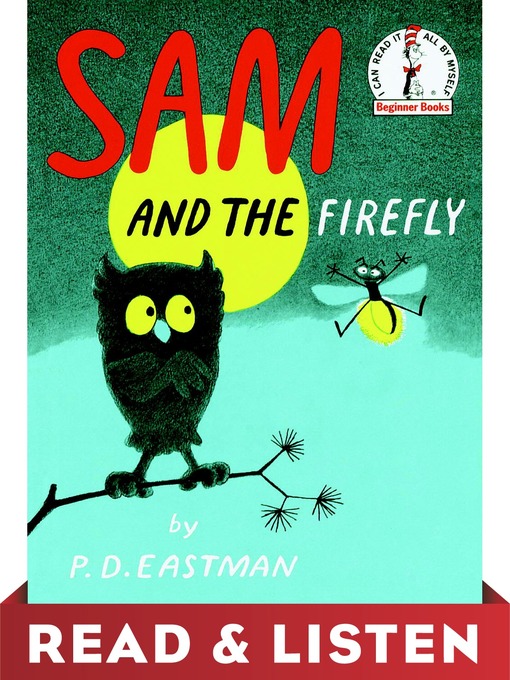 Title details for Sam and the Firefly by P.D. Eastman - Available